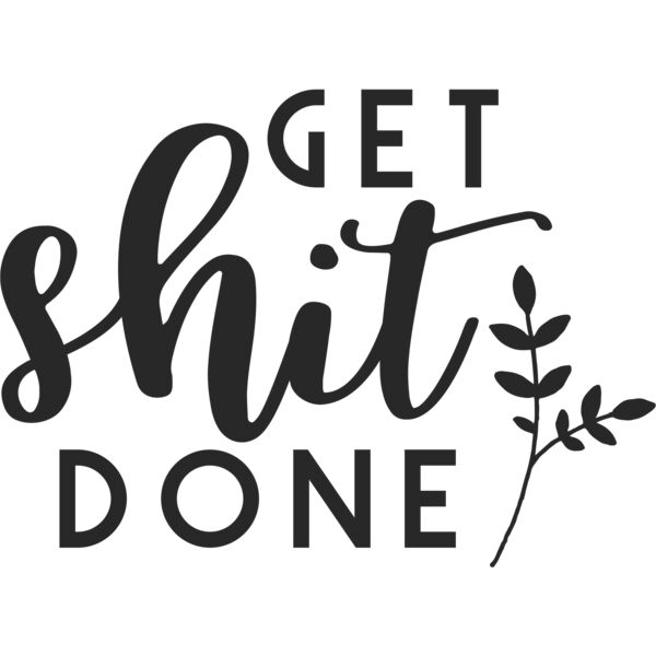 Get Shit DONE Thumbnail